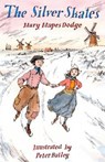 The Silver Skates - Mary Mapes Dodge - 9781847497208