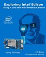 Explore Intel Edison - Harry Fairhead - 9781871962444