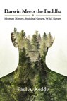 Darwin Meets the Buddha - Paul a Keddy - 9781896559575