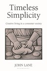 Timeless Simplicity - John Lane - 9781903998007