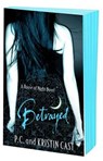 Betrayed - CAST, P.C. & CAST, Kristin - 9781907410123