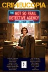 Crimeucopia - The Not So Frail Detective Agency - Various Authors - 9781909498822