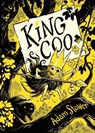 King Coo - STOWER,  Adam - 9781910200605