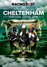 Racing Post Cheltenham Festival Guide 2019 - Nick Pulford - 9781910497975