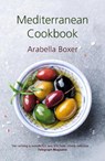 Mediterranean Cookbook - Arabella Boxer - 9781911667193