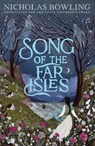 Song of the Far Isles - Nicholas Bowling - 9781912626670