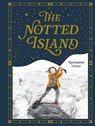 The Notted Island - Katherine Child - 9781913123147