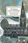 Ten Poems about Cathedrals - Carole Bromley - 9781913627782