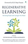 Regenerative Learning - Satish Kumar ; Lorna Howarth - 9781913738464