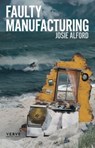Faulty Manufacturing - Josie Alford - 9781913917326