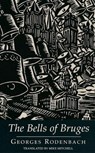 The Bells of Bruges - Georges Rodenbach - 9781915568335