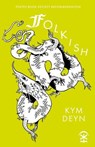 Folkish - Kym Deyn - 9781916760370