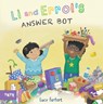 Li and Errol's Answer Bot - Lucy Farfort - 9781917055154