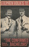 The Confirmed Bachelors - Stephen Volk - 9781917173094