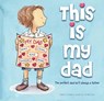 This is My Dad - Dimity Powell - 9781922539076
