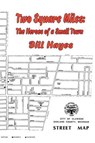 Two Square Miles - HAYES,  Bill - 9781934757819