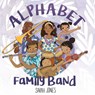 ALPHABET FAMILY BAND-BOARD - Sarah Jones - 9781936669592
