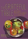 The Grateful Table - Brenda Knight - 9781936740567