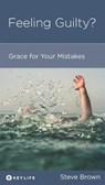 Feeling Guilty? - Steve Brown - 9781942572336