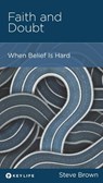 Faith and Doubt - Steve Brown - 9781942572350
