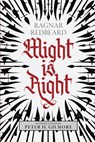 MIGHT IS RIGHT 2/E - Ragnar Redbeard ; Arthur Desmond ; Peter H. Gilmore - 9781943687251
