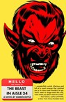 The Beast in Aisle 34 - Darrin Doyle - 9781948954570