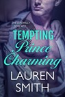 Tempting Prince Charming - Lauren Smith - 9781952063107
