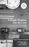 A Simple Machine, Like the Lever - Evan P Schneider - 9781955593045