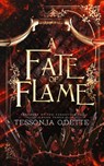 A Fate of Flame - Tessonja Odette - 9781955960236
