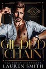 The Gilded Chain - Lauren Smith - 9781958196953
