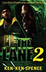 The Lane 2 - Ken-Ken Spence - 9781960993687