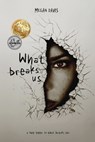 Davis, M: What Breaks Us - Megan Davis - 9781963844078