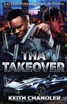Tha Takeover - Keith Chandler - 9781965448663