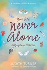 You Are Never Alone - Judith Turner - 9781966981114
