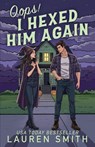 Oops I Hexed Him Again - Lauren Smith - 9781967219247