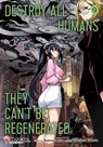 Destroy All Humans. They Can't Be Regenerated. A Magic: The Gathering Manga, Vol. 9 - Katsura Ise - 9781974765416