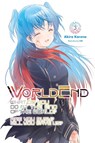 WorldEnd: What Do You Do at the End of the World? Are You Busy? Will You Save Us?, Vol. 3 - Akira Kareno ; Ue Ue - 9781975326913
