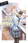 The Angel Next Door Spoils Me Rotten, Vol. 8 (light novel) - Hanekoto Hanekoto ; Nicole Wilder ; Saekisan Saekisan - 9781975379766