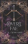 Covert Fae - C N Crawford - 9781976972515