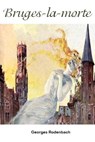 Bruges-la-morte - Georges Rodenbach - 9781981269051