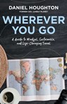 Wherever You Go - Daniel Houghton - 9781982131593