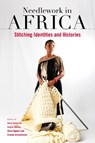 Needlework in Africa - Annie Devenish ; Philippa Hobbs ; Sophie Dulucq - 9781997461005