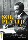 Sol Plaatje - Solomon Tshekisho Plaatje - 9781997494072