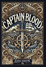 Captain Blood (Collector's Edition) (Laminated Hardback with Jacket) - Rafael Sabatini - 9781998621644
