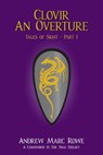 Clovir: An Overture - Andrew Marc Rowe - 9781999103507