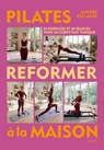 Pilates reformer à la maison - Aurore Esclauze - 9782017359883