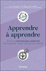 Apprendre à apprendre - Florence Alincourt ; Naïla Even ; Daphné Lasance ; Jean-François Parmentier ; Guilain Praseuth ; Dorothée Thibaut - 9782100895298