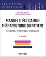 Manuel d'Education Thérapeutique du Patient - 3e éd. - Jean-Marie Revillot - 9782100895908
