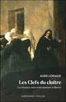 Les clefs du cloître - Aude Loriaud - 9782200644932
