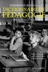 Dictionnaire de pédagogie - Ferdinand Buisson ; Pierre Nora ; Philippe Meirieu ; Patrick Dubois - 9782221215029